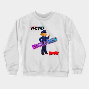 ACAB DW Crewneck Sweatshirt